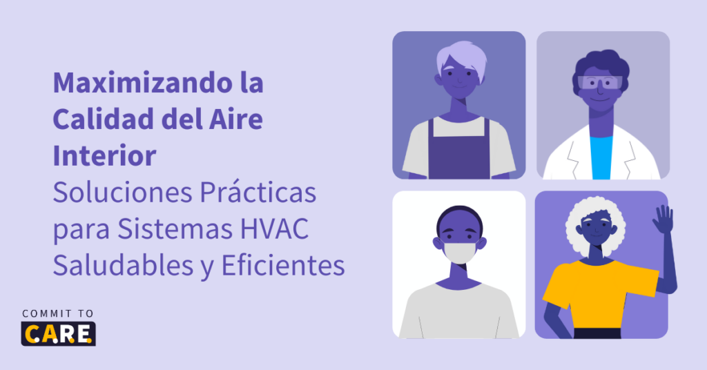 Imagen que lee “Maximizando la Calidad del Aire Interior: Soluciones Prácticas para Sistemas HVAC Saludables y Eficientes”