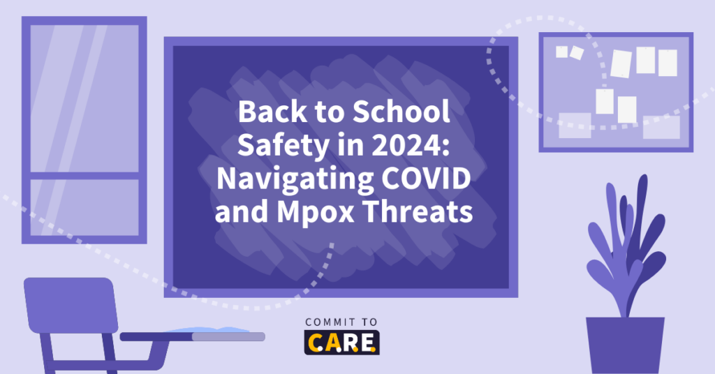 Image reading “Back to School Safety in 2024: Navigating COVID and Mpox Threats”